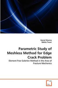 Cover image for Parametric Study of Meshless Method for Edge Crack Problem