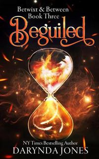 Cover image for Beguiled: A Paranormal Women's Fiction Novel (Betwixt and Between Book Three)
