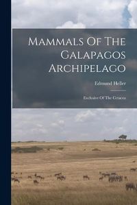 Cover image for Mammals Of The Galapagos Archipelago