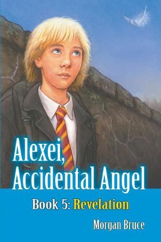 Revelation: Alexei, Accidental Angel - Book 5