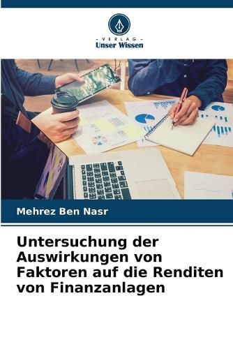 Cover image for Untersuchung der Auswirkungen von Faktoren auf die Renditen von Finanzanlagen
