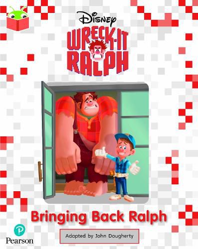 Cover image for Bug Club Independent Year 2 Purple B: Disney Wreck-It Ralph: Bringing Back Ralph