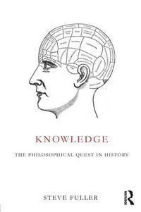 Cover image for Knowledge: The philosophical quest in history
