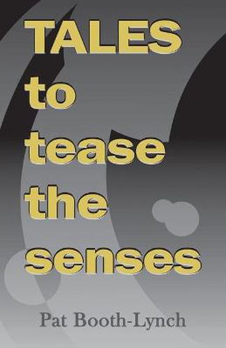 Cover image for Tales to Tease the Senses