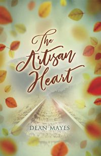 Cover image for The Artisan Heart