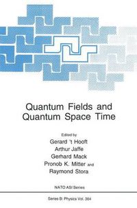 Cover image for Quantum Fields and Quantum Space Time