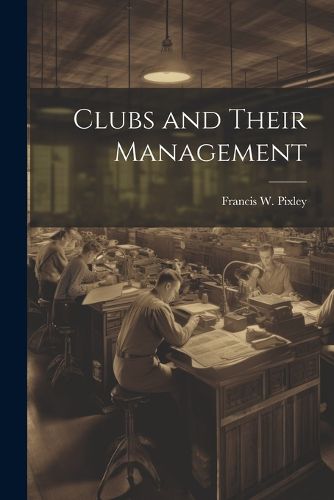 Cover image for Clubs and Their Management