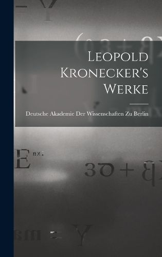 Cover image for Leopold Kronecker's Werke