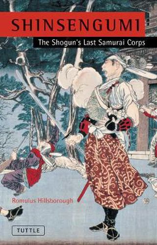 Cover image for Shinsengumi: The Shogun's Last Samurai Corps