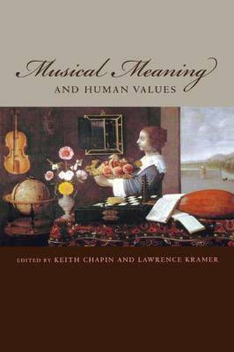 Cover image for Musical Meaning and Human Values