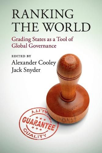 Cover image for Ranking the World: Grading States as a Tool of Global Governance