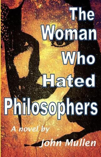 Cover image for The Woman Who Hated Philosophers