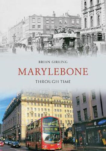 Marylebone Through Time