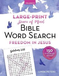 Cover image for Peace of Mind Bible Word Search Freedom in Jesus