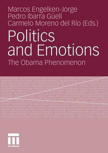 Cover image for Politics and Emotions: The Obama Phenomenon