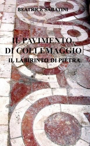 Cover image for Il Pavimento Di Collemaggio Il Labirinto Di Pietra