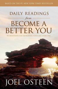 Cover image for Daily Readings from Become a Better You: 90 Devotions for Improving Your Life Every Day