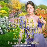 Cover image for Never Conspire with a Sinful Baron