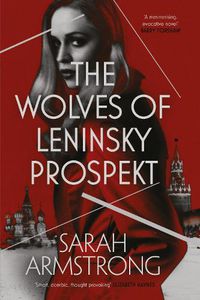 Cover image for The Wolves of Leninsky Prospekt