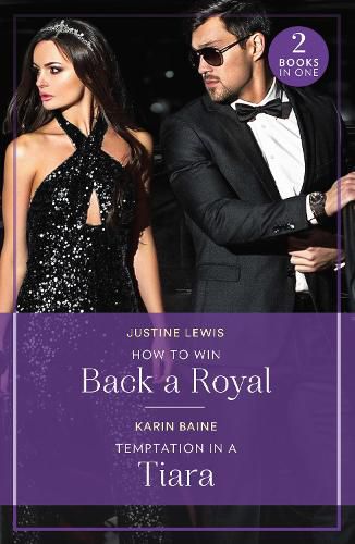 Cover image for How To Win Back A Royal / Temptation In A Tiara
