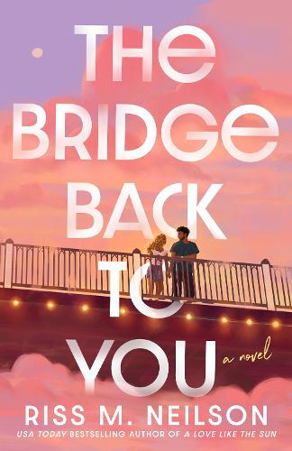 Cover image for The Bridge Back to You