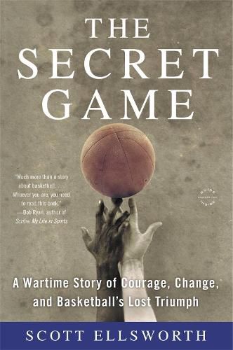 Cover image for The Secret Game: A Basketball Story in Black and White