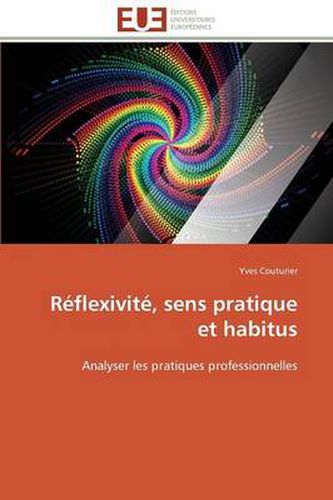 Cover image for R flexivit , Sens Pratique Et Habitus