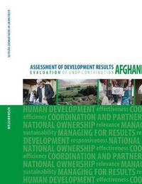 Cover image for Assessment of development results: evaluation of UNDP contribution, Islamic Republic of Afghanistan