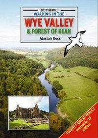 Cover image for Walking in the Wye Valley and Forest of Dean