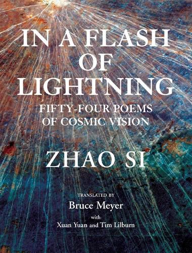 In a Flash of Lightning: Fifty-Four Poems of Cosmic Vision