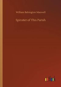 Cover image for Spinster of This Parish