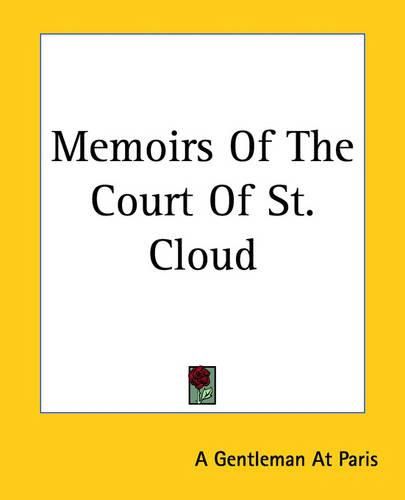 Cover image for Memoirs Of The Court Of St. Cloud