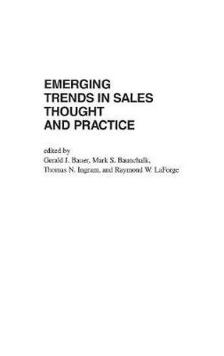 Emerging Trends in Sales Thought and Practice