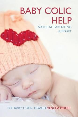 Cover image for Baby Colic Help: Natural Parenting Support