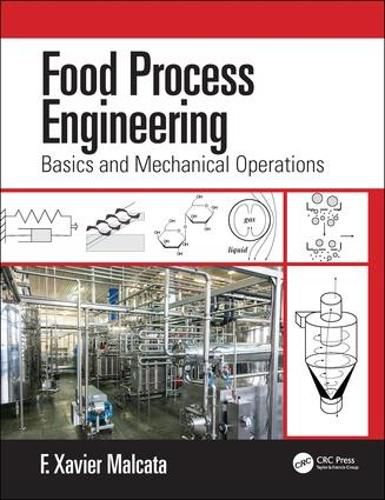 Cover image for Food Process Engineering: Basics and Mechanical Operations