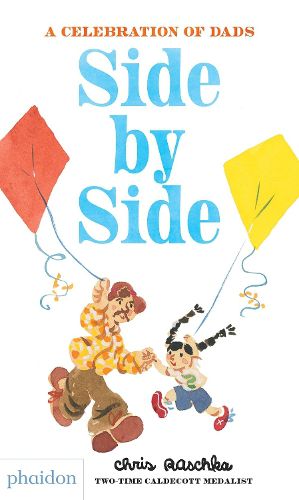 Cover image for Side by Side: A Celebration of Dads