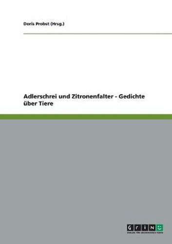 Cover image for Adlerschrei und Zitronenfalter - Gedichte uber Tiere