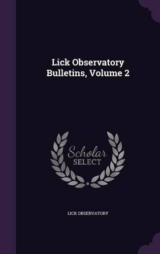 Cover image for Lick Observatory Bulletins, Volume 2