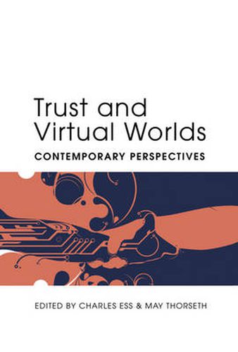 Cover image for Trust and Virtual Worlds: Contemporary Perspectives