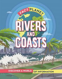 Cover image for Fact Planet: Rivers and Coasts