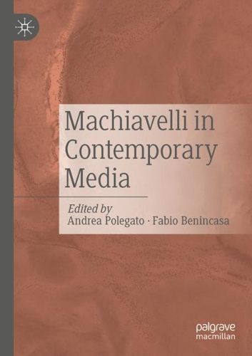 Cover image for Machiavelli in Contemporary Media