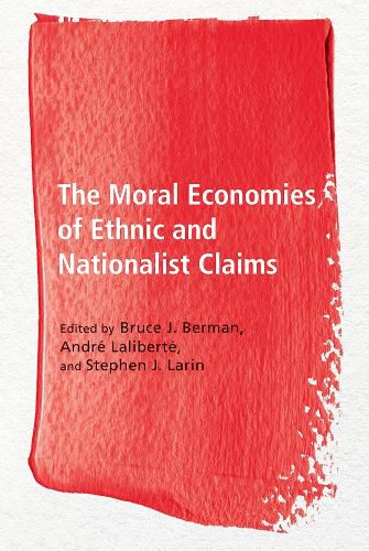 Cover image for The Moral Economies of Ethnic and Nationalist Claims