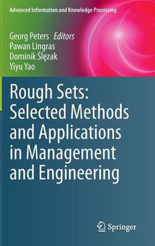 Cover image for Rough Sets: Selected Methods and Applications in Management and Engineering