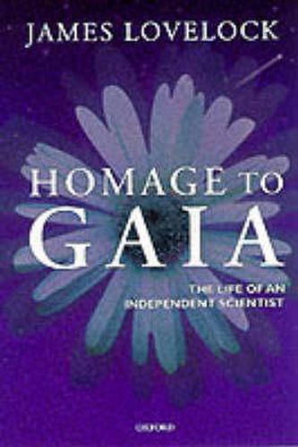Cover image for Homage to Gaia: The Life of an Independent Scientist
