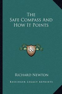 Cover image for The Safe Compass and How It Points