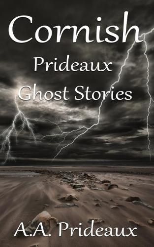 Cover image for Cornish Prideaux Ghost Stories