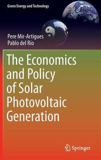 Cover image for The Economics and Policy of Solar Photovoltaic Generation