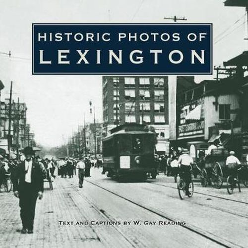 Cover image for Historic Photos of Lexington
