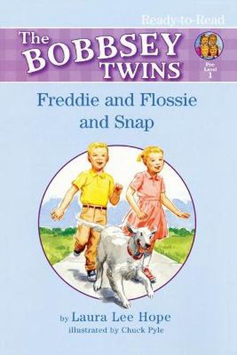 Cover image for Freddie and Flossie and Snap: Ready-to-Read Pre-Level 1