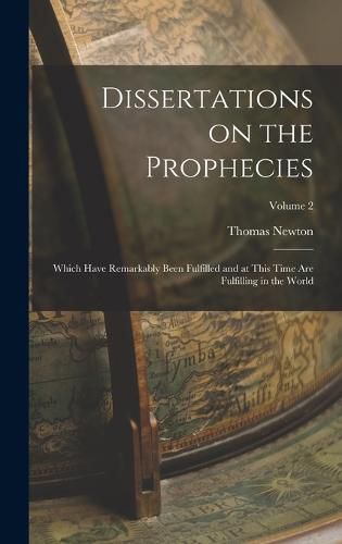 Dissertations on the Prophecies